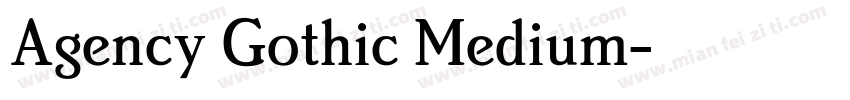 Agency Gothic Medium字体转换